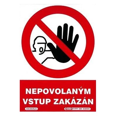 Nepovolaným vstup zákázán 210x297mm - samolepka