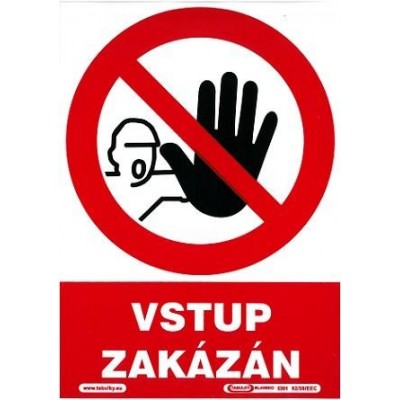 Vstup zakázán 210x297mm - samolepka