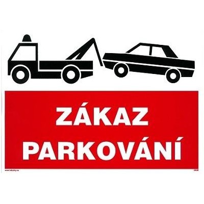 Zákaz parkování - odtah 210x297mm - samolepka