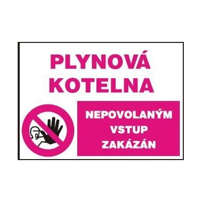 Plynová kotelna - Nepovolaným vstup zakázán - samolepka A5